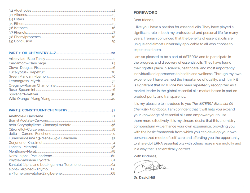The dōTERRA® essential oil chemistry handbook Edited by Dr. David K. Hill, DC 3rd Edition