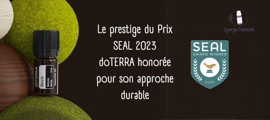 doTERRA honorée pour son approche durable : Le prestige du Prix SEAL 2023